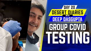 IPL 2020: Day 20 – Group Covid testing | Desert Diaries with Deep Dasgupta | CricTracker